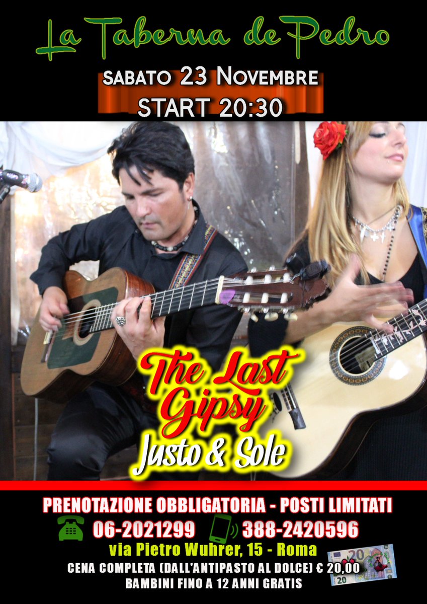TabernadePedro's tweet photo. il 23 novembre 2019 ore 20:30 (e finalmente di sabato...) a grande richiesta tornano i "The Last Gipsy" Justo &amp; Sole per coinvolgere con la loro musica dal vivo, tutto gli amici della Taberna !! Cena completa (dall'antipasto al dolce bevande incluse) € 20,00 a persona https://t.co/u9R4xHypLd