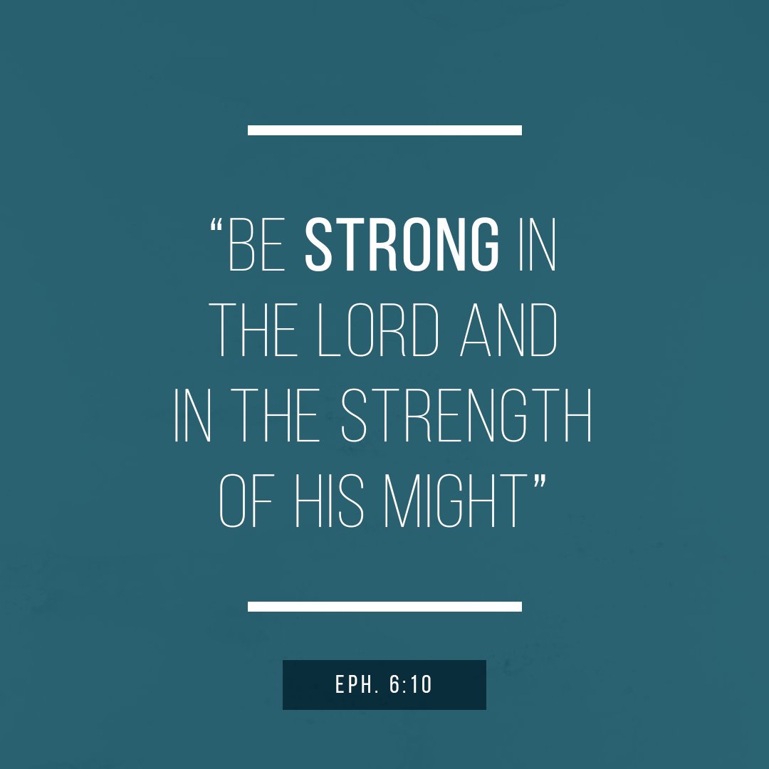 HCCStudentMin's tweet photo. "Finally, be strong in the Lord and in the strength of his might." | Ephesians 6:10

#hccsmweeklytruth #verseoftheweek #seatatthetable #Ephesians https://t.co/xAr7M9Xi4h