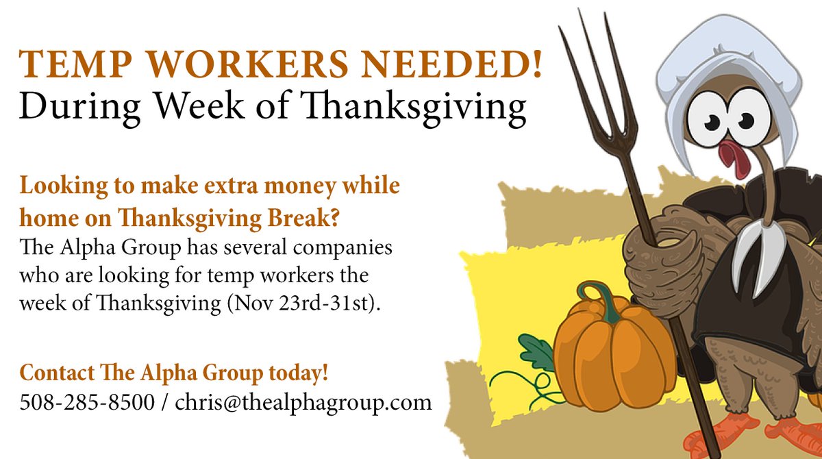 AlphaGroupJobs's tweet image. Looking for work while home on Thanksgiving Break? Contact The Alpha Group! 508-285-8500 or chris@thealphagroup.com #ThanksgivingWork #TheAlphaGroup #TempHelp