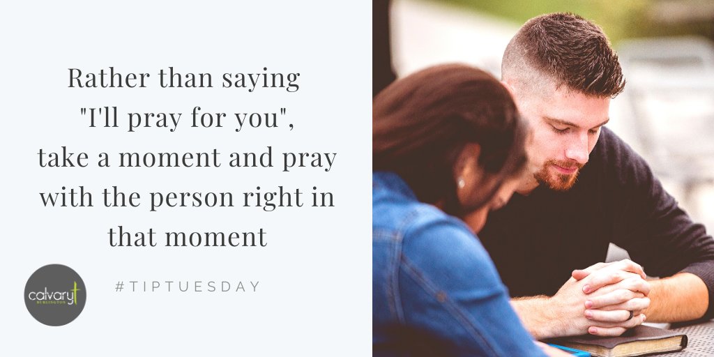 CalvaryBurl's tweet photo. It's easy to say, "I'll pray for you" but more effective to take a moment and pray for the person in the moment. #tiptuesday #burlon #burlont https://t.co/SCLj82gTIh