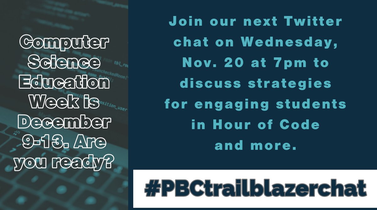 PBCtrailblazers's tweet image. Are you ready for Hour of Code? Join our Twitter Chat tomorrow, Nov 20 @ 7pm to learn about apps & websites to use with your students. #PBCtrailblazerchat @hourofcode @codeorg @GirlsWhoCode @GoogleForEdu @TeachCode #CSforall #PBCSDcode #CSFirst #CSEdWeek