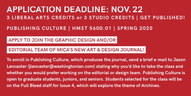 MICAHumanists's tweet photo. Hey students, want experience (and course credit) for editorial or graphic design work on an art/design journal ? Consider enrolling in Publishing Culture this spring to produce Vol 4 of #fullbleed, the @mica journal of #artanddesign. Open to juniors, seniors and grad students. https://t.co/YnGBS0sNX8