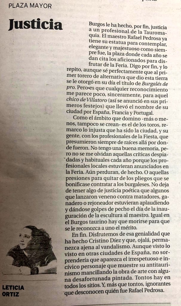 "Como el ámbito que domino -más o menos, tampoco se crean- es el de los toros, remarco lo injusta que ha sido esta ciudad, y su gente, con los profesionales de la Fiesta, que presumieron de raíces allá por donde fueron"