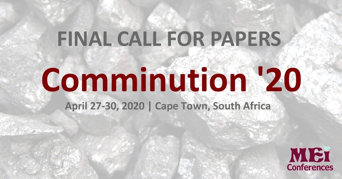 MEI_Conferences's tweet photo. With #Flotation19 over, we now look ahead to #Comminution20 in Cape Town next April. If you would like to submit a paper, send an abstract to @barrywills . Details here: https://t.co/CtGPO4aJ4p
#mining #minerals #meiconferences #comminution #crushing #grinding #mineralprocessing https://t.co/iJKa04Rves