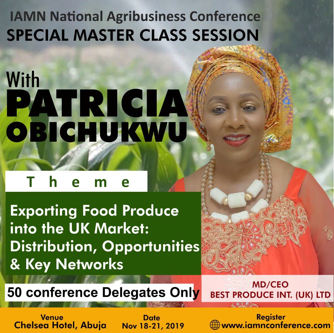 institute_amn's tweet photo. Special Masterclass Session on ‘Exporting Food produce in the UK market: Distribution, Opportunities & Key Networks’ at the National Agribusiness Conference by Mrs Patricia Obichukwu CEO Best Produce Uk 🇬🇧#Thinkforwardwithiamn #SDGs #ThinkForward https://t.co/406UHz21Mx
