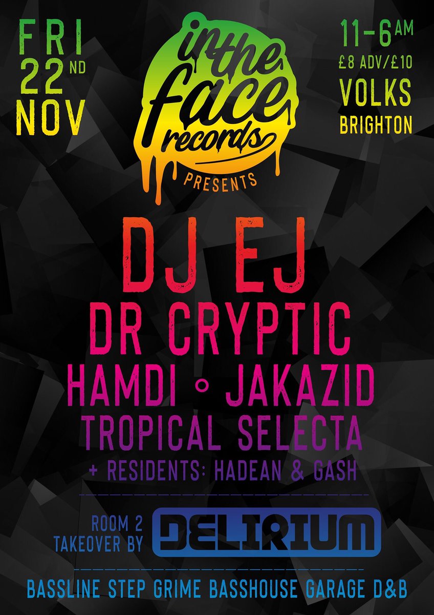 This Friday in Brighton catch <a href="/DJEJuk/">DJ EJ uk</a> <a href="/dr_cryptic/">Dr Cryptic</a> <a href="/JAKAZiD/">JAKAZiD</a> <a href="/hamdimusic/">Hamdi</a> <a href="/gashtonlebizzle/">gash</a> <a href="/HadeanUK/">Hadean</a> &amp; more!! #Brighton #bass