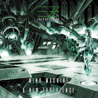 ENTROPY ZERO - Mind Machine : A New Expérience en ligne sur Among The Living - amongtheliving.fr/chronique-albu…