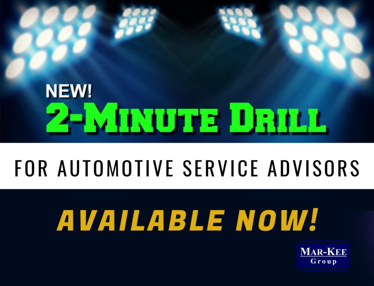 MarKeeGroup's tweet photo. 🔥🔥BRAND NEW #2MinuteDrill training module for Automotive #ServiceAdvisors #ServiceDirector #ServiceManagers #markeegroup #ServiceWriter #ServiceSales #eAutotraining #FixedOps
CHECK IT OUT>> https://t.co/b3ck7pFFGL https://t.co/bsRWkl32QV