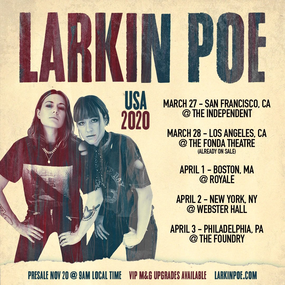 Larkin Poe on Twitter "Presale tickets and VIP M&G upgrades for our 2020 US Spring dates are
