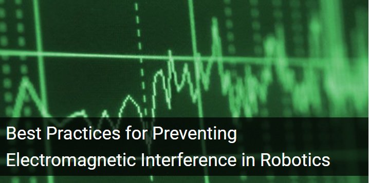 ManufTmrw's tweet image. Article from @KaylaEMatthews:  Best Practices for Preventing #ElectromagneticInterference in #Robotics.  ow.ly/E1vp50xfayE