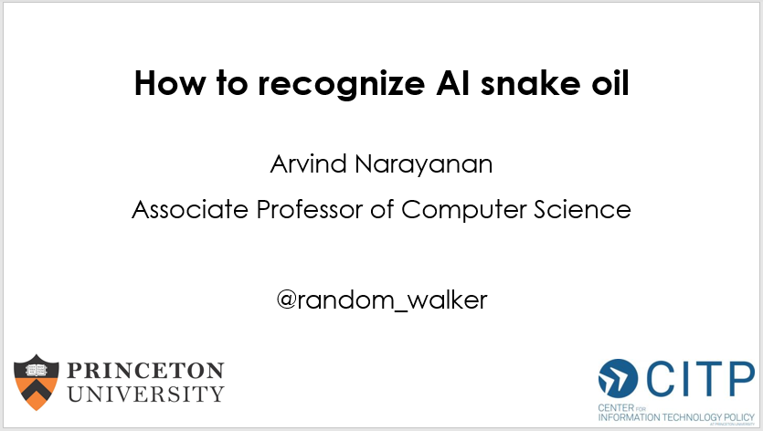 Much of what’s being sold as "AI" today is snake oil. It does not and cannot work. In a talk at MIT yesterday, I described why this happening, how we can recognize flawed AI claims, and push back. Here are my annotated slides:  https://www.cs.princeton.edu/~arvindn/talks/MIT-STS-AI-snakeoil.pdf