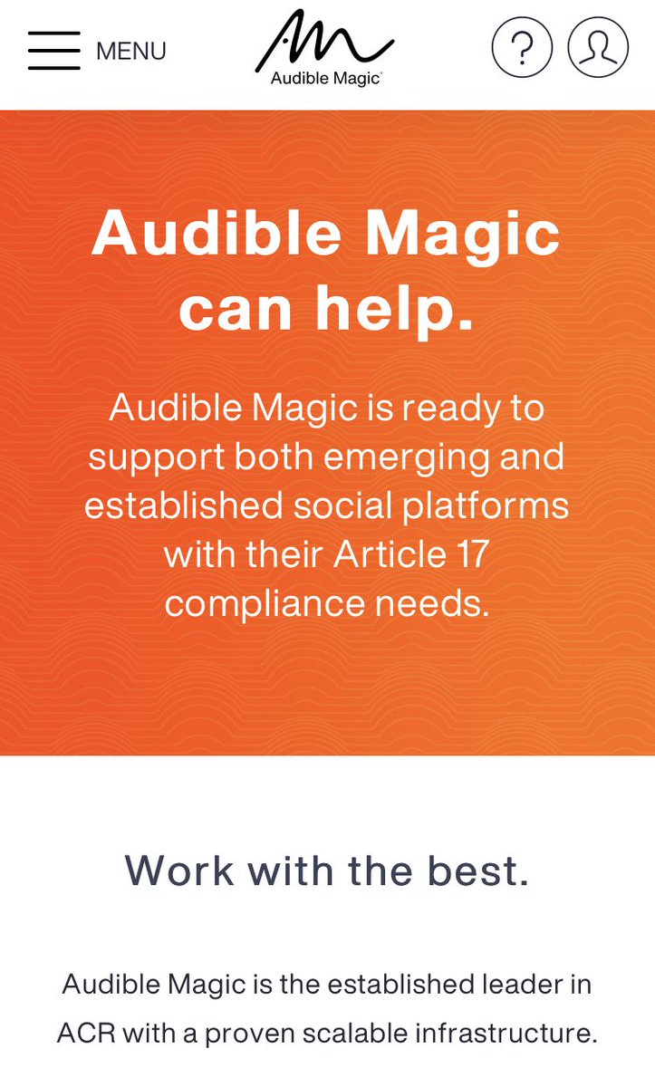 Who really benefits from #Article17? Primarily the producers of #uploadfilter software. AudibleMagic has a dedicated section on its website now, trying to get unsettled website operators to buy their services. AudibleMagic was a major lobbyist for the #copyright directive.