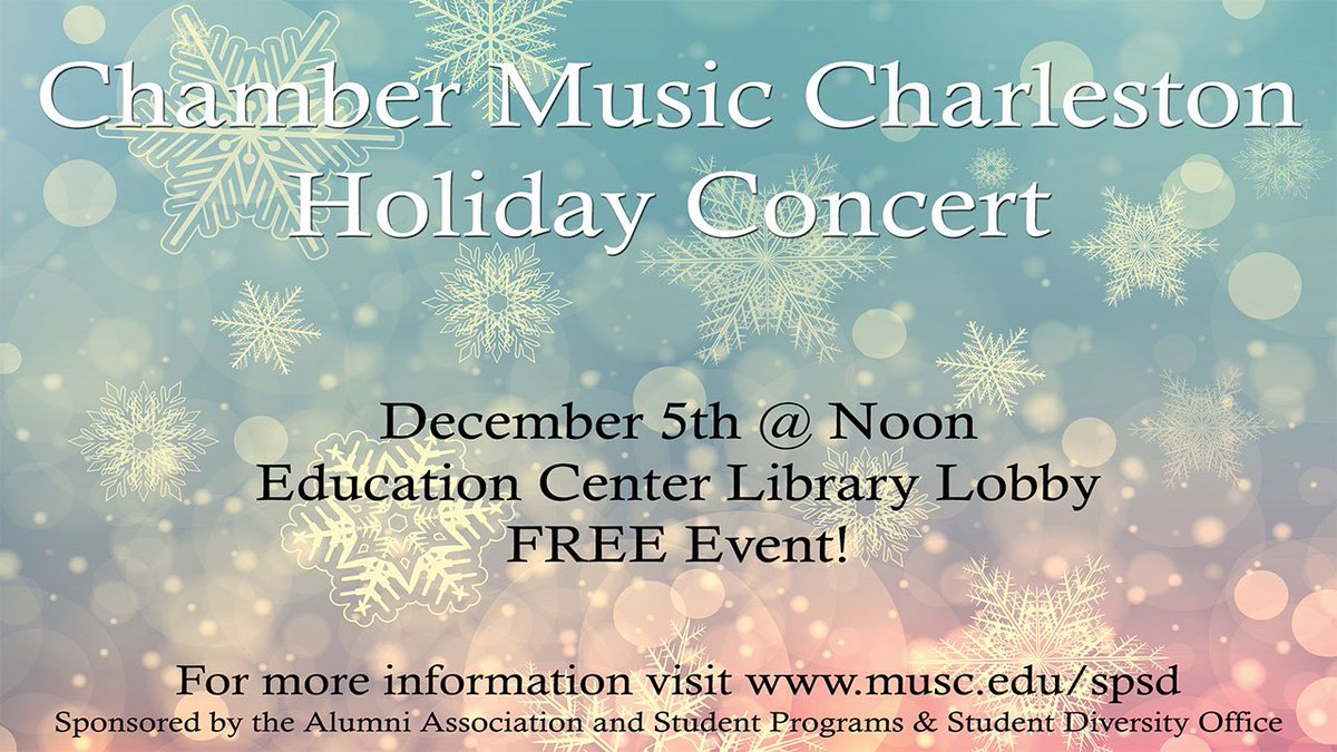 muscspsd's tweet photo. Join us in the Colbert Library Lobby to take a break from your day, bring your lunch, and enjoy a FREE concert with holiday music right here at MUSC! The concert will take place on Thursday, December 5 at 12:00pm. https://t.co/OTtHAcM46v