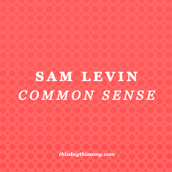 thisdaythissong's tweet photo. #SONGOFTODAY by @thisdaythissong

November 19th 📅 | @theSamLevin - Common Sense

#nowplaying 👉🏻 Listen today's selection: https://t.co/AQ1HmQd72Q https://t.co/cNa80dqEHa
