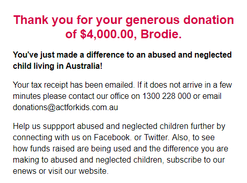 BrodieCCTV's tweet image. $4,000 to @ActforKids 
Taxation office took the other $2,000 from the @clickorg Showdown Under Tournament, so should be able to donate the rest at tax time. Thank you again to Click Esports, Epic Games and @mxuie &amp;amp; @x2twins for dealing with my shit. The kids will appreciate it.