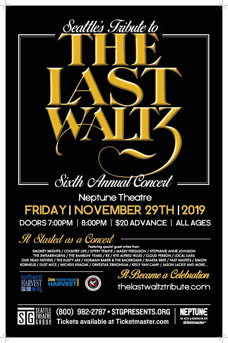 Recommended show: Seattle's Tribute to The Last Waltz {<a href="/LastWaltzSea/">Seattle's Tribute to the Last Waltz</a>} on Fri Nov 29 at #TheNeptune. Featuring artists from: <a href="/SmokeyBrights/">Smokey Brights</a> <a href="/CountryLips/">Country Lips</a> @GypsyTemple <a href="/massyferguson/">Massy Ferguson</a> @swearengens &amp; MANY MORE! It's a benefit for <a href="/NWHarvest/">Northwest Harvest</a> 🎶🍁🎼 Tix &amp; info: bit.ly/LastWaltzSEA19
