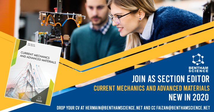 BenthamScienceP's tweet image. Join as Section Editor | Current Mechanics and Advanced Materials
For Details, Visit: bit.ly/2O2n7Kp
#SectionEditor #Mechanics #AdvancedMaterials #BecomeEditor #NewJournal #Newin2020 #BenthamScience #ChineseChemistry #ComputerScience
@BenthamScienceP