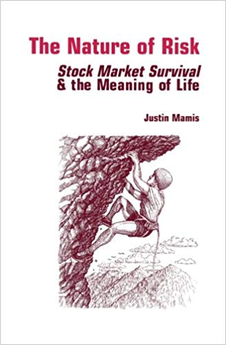 The Nature of Risk: Stock Market Survival & the Meaning of Lifeby Justin Mamis https://www.amazon.com/dp/0870341324/ref=cm_sw_r_tw_dp_U_x_JZk1Db5YT97PM