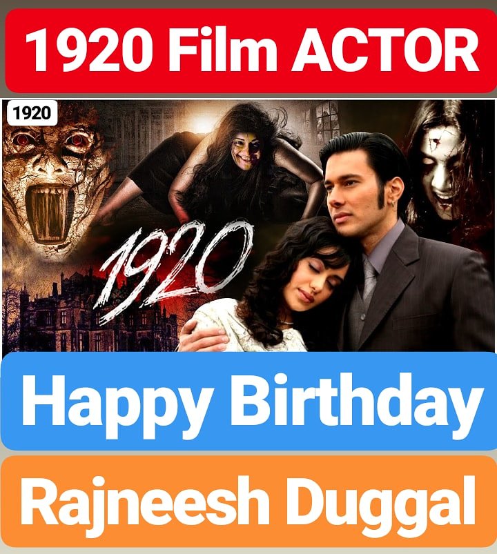 Happy Birthday 
Rajneesh Duggal
1920 FILM ACTOR  