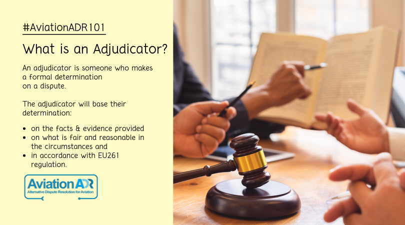 #AviationADR101 - Adjudicator: What is an adjudicator? What do the adjudicator do? How the adjudicator make the final decision?