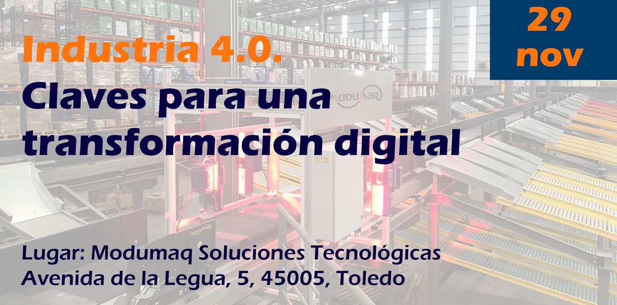 El 29 de noviembre en Toledo, ITECAM y <a href="/Modumaq/">Modumaq</a> organizan la jornada: “Industria 4.0.: Claves para una transformación digital”, junto a expertos como <a href="/siemens_es/">Siemens España</a>, <a href="/DatalogicGroup/">Datalogic</a>, <a href="/TaidyCloud/">Taidy Cloud</a>, <a href="/uclm_es/">Universidad de Castilla-La Mancha</a> o <a href="/caixabank/">CaixaBank</a> ¡Inscríbete antes del 28 de noviembre! cutt.ly/5eZvLmW