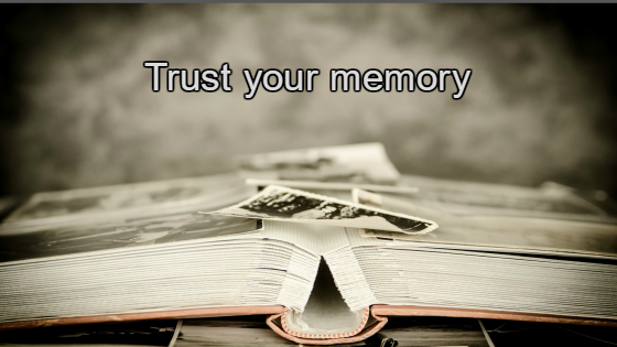 trust your #memory ift.tt/2hFQrWq #personaldevlopment