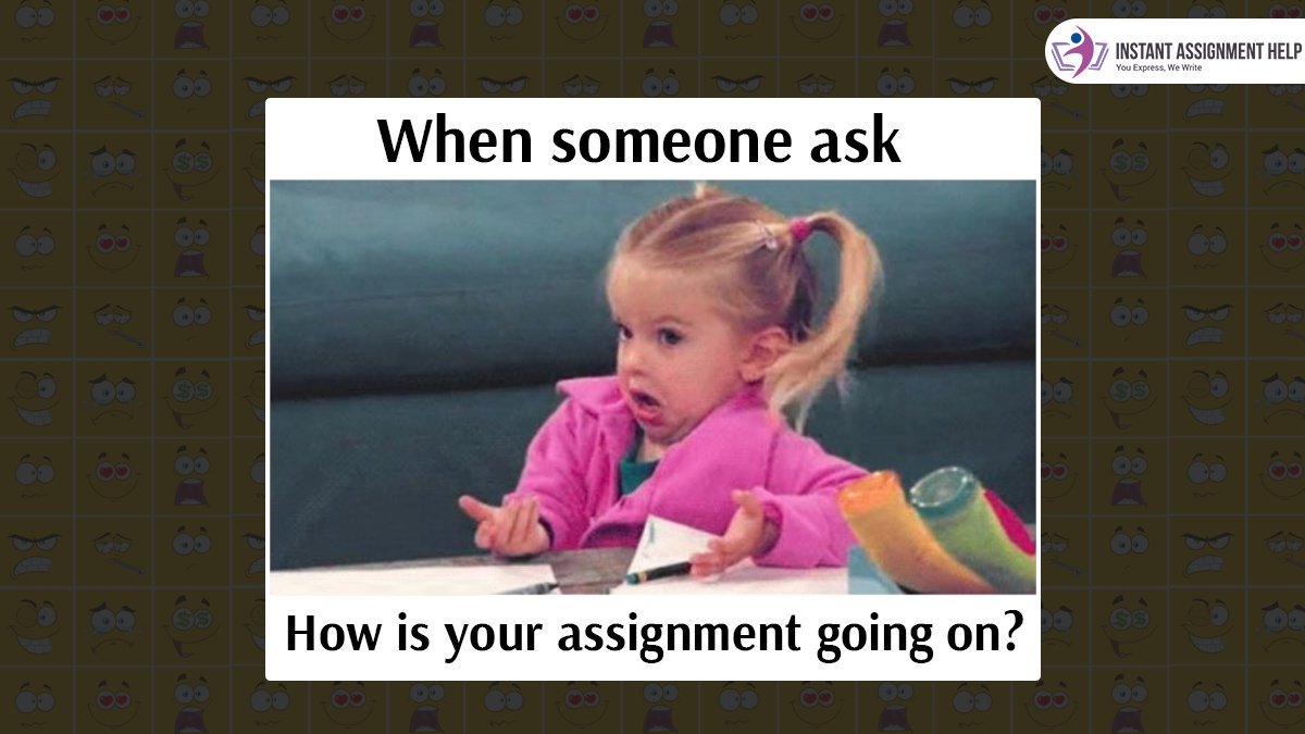 IAH_Australia1's tweet image. When You Don't Know How to Start Your Assignment!!!
Get help with your assignments from Instant Assignment Help Australia.
Visit Here: bit.ly/3330XvV #instantassignmenthelpaustralia #assignmenthelp #assignments #collegelife #students #WednesdayVibes #assignmentwriting