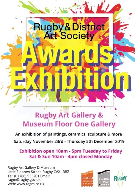 You are all warmly invited to visit our Awards Exhibition, Sat 23rd Nov to 5th Dec @ Floor One Gallery, Rugby Art Gallery and Museum, Little Elborow Street CV21 3BZ - Tuesday to Friday 10am to 5pm - Sat &amp; Sun 10am to 4pm (Closed Mondays).  Admission is FREE.