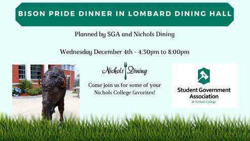 Did you know SGA worked with us to plan tonight’s dinner? Make sure you stop by to see some Bison favorites! <a href="/NicholsSGA/">Nichols College SGA</a>