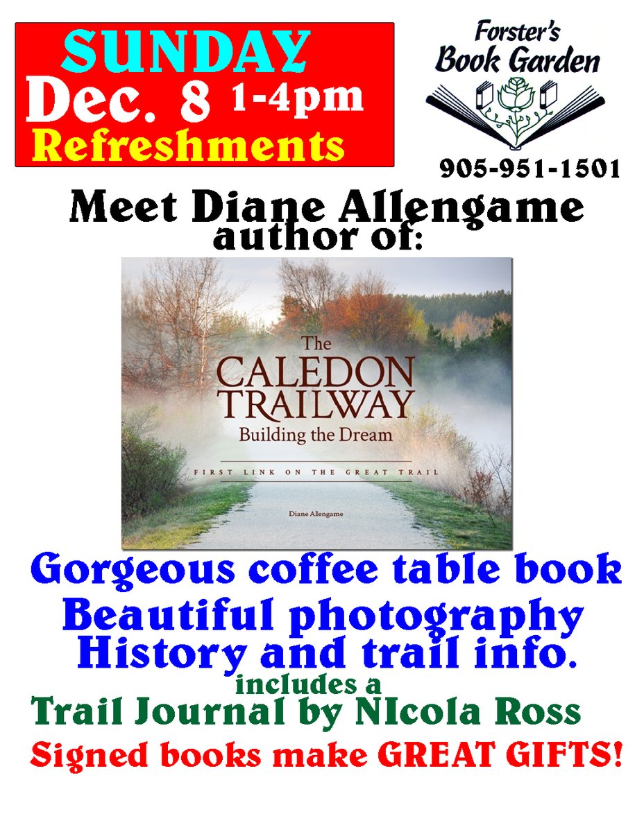 Caledon Trailway book signing rescheduled to Sun. Dec. 8th. Better weather anticipated. Everyone welcome. Refreshments. Coffee. Signed books make great gifts