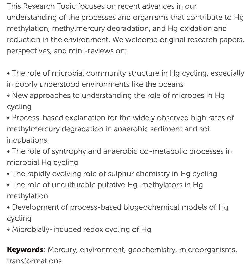 Open for submission: Research Topic in @FrontMicrobiol @FrontEnvSci coedited w/ @Cindy_Gilmour T. Barkay, A. Graham and J. Faganeli New Insights into the Microbial and Chemical Processes Controlling Hg Biogeochemical Cycling frontiersin.org/research-topic…  #ICMGP2019 #MakeMercuryHistory