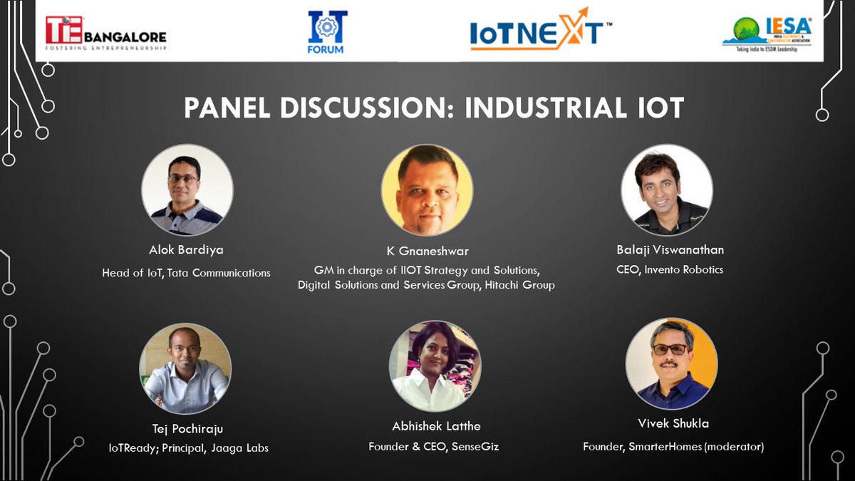 IoTNext (@iotnext) on Twitter photo #IoTNext 2019 IIoT Panel Discussion : Vivek Shukla, Smarter Homes, Alok Bardiya,IoT Tata Comms, K Gnaneshwar, Hitachi, Balaji Viswanathan, Invento Robotics, Dr Tej Pochiraju, IOTReady & Abhishek Latthe, CEO, Sensegiz #RaiseIoTQuotient #IoTNext 2019 IIoT Panel Discussion : Vivek Shukla, Smarter Homes, Alok Bardiya,IoT Tata Comms, K Gnaneshwar, Hitachi, Balaji Viswanathan, Invento Robotics, Dr Tej Pochiraju, IOTReady & Abhishek Latthe, CEO, Sensegiz #RaiseIoTQuotient