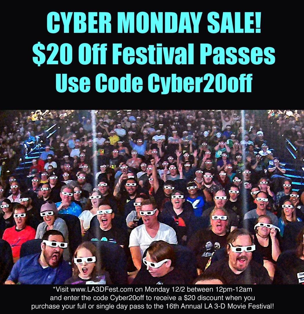 LA3DFest's tweet photo. CYBER MONDAY SALE!
$20 Off Festival Passes

*Visit https://t.co/jhNat4NGgx on Monday 12/2 between 12pm-12am and enter the code Cyber20off to receive a $20 discount when you purchase your full or single day pass to the 16th Annual LA 3-D Movie Festival! #CyberMonday https://t.co/bBqFdkPK0d