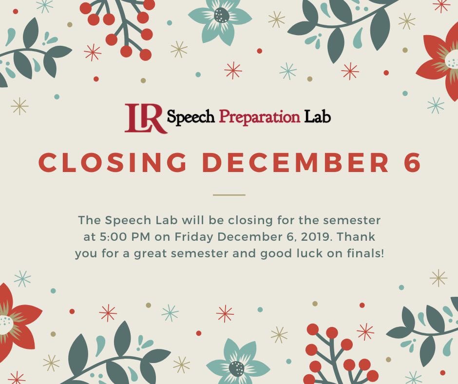 LRUSpeechLab's tweet image. Speech Lab closing for the semester this Friday! Come see us for your final speeches or presentations! @lrlearningcom