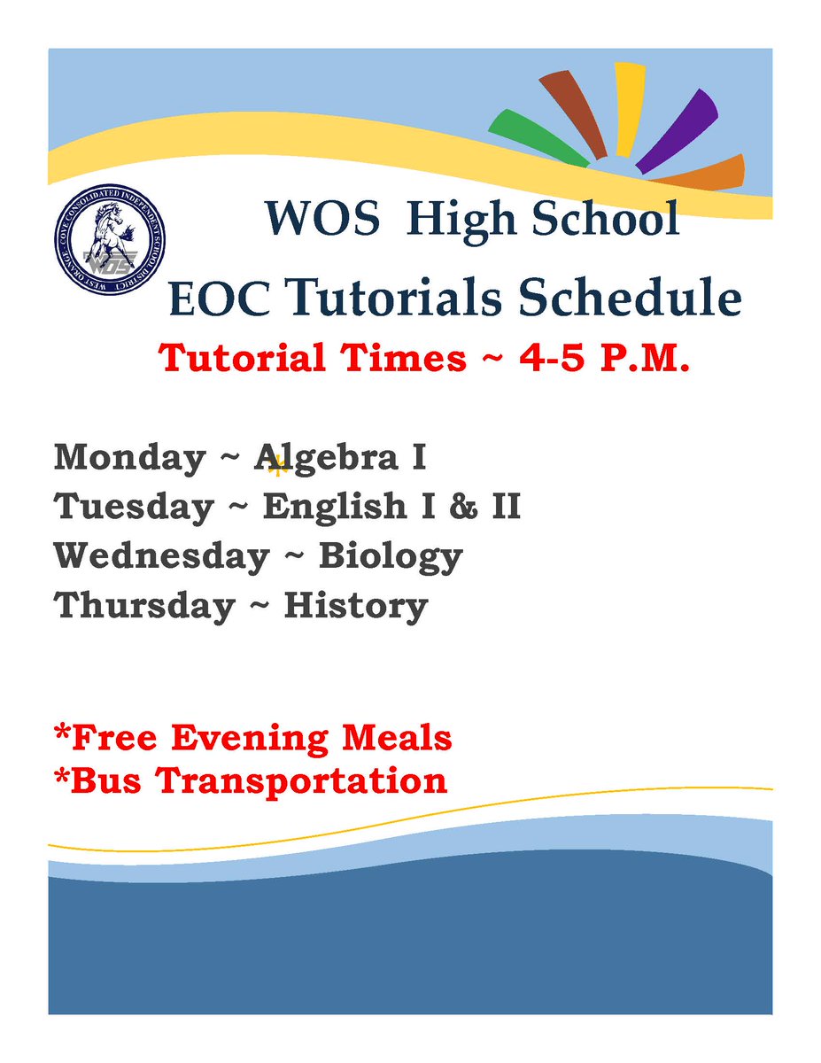 #WOSMustangs EOC tutorials begin this afternoon at WOS High School and will continue, with the school calendar, until May of 2020. Tutorials will be held in the High School cafeteria. #EmpoweringLives #112percent #WOCCISD
