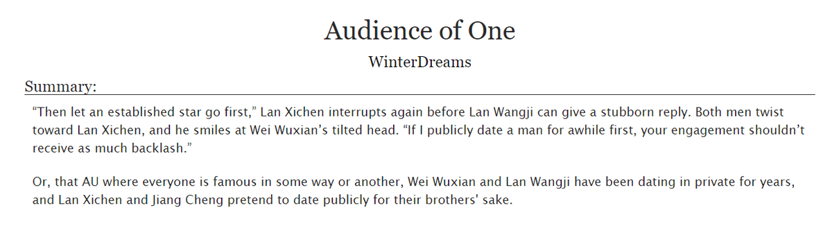 Audience of One by WinterDreams https://archiveofourown.org/works/21398563/chapters/5097822410things I hate about you AU but make it Xicheng. 3 chapters in and I'm already addicted. ¯\\_(ツ)_/¯