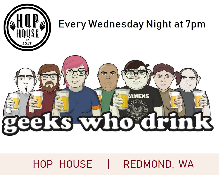 HopHouseRed's tweet image. Trivia Night every Wednesday @ 7 with Geeks Who Drink! Free to play! Great Prizes! Fun!!!