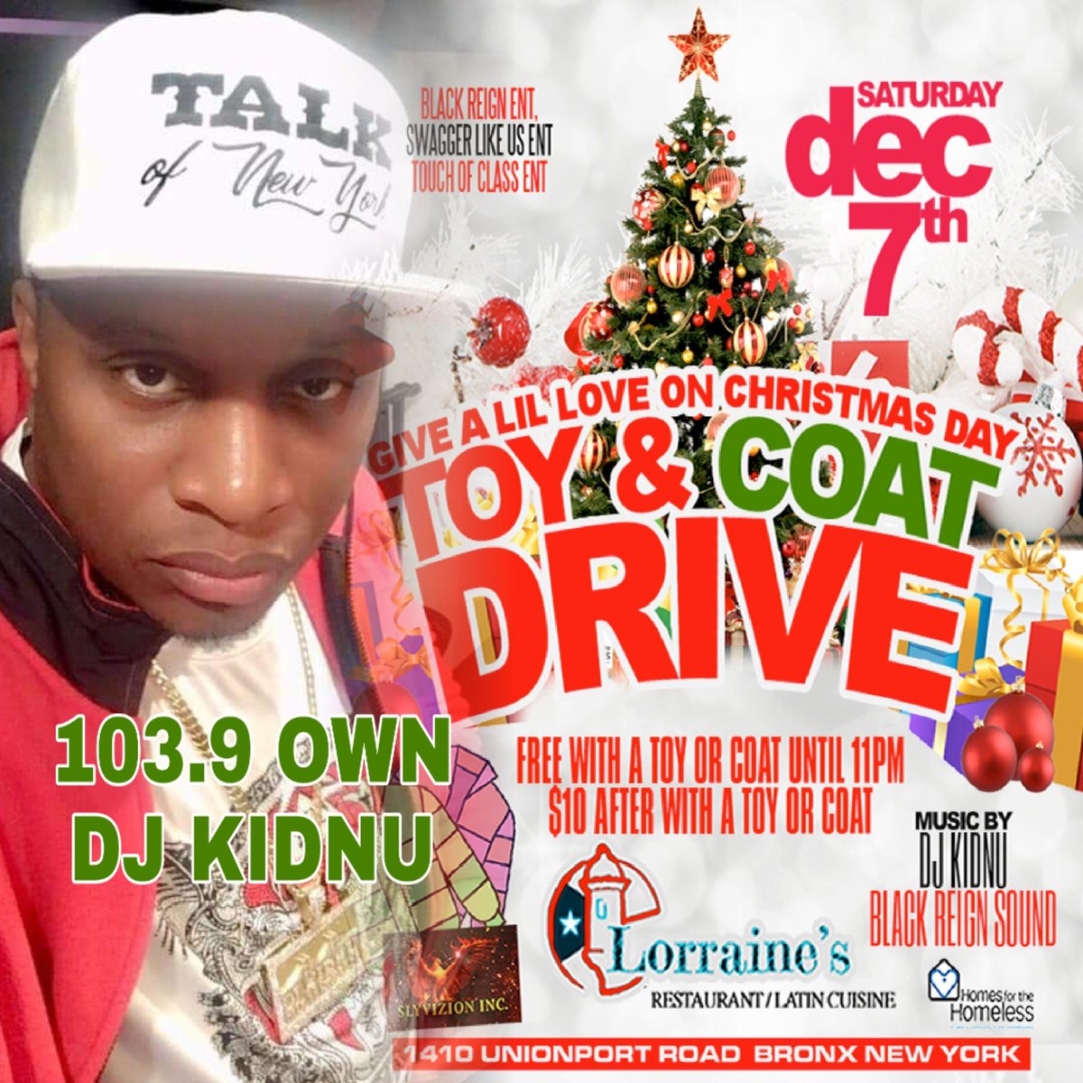 We Rock Out With 103.9 Fm Own
<a href="/djkidnu/">Djkidnu Talkofnewyork</a> 
#PartyWithAPurpose 
Toy &amp; Coat DRIVE 
SATURDAY December 7th 
          At 
Lorraines Restaurant | Latin Cuisine
