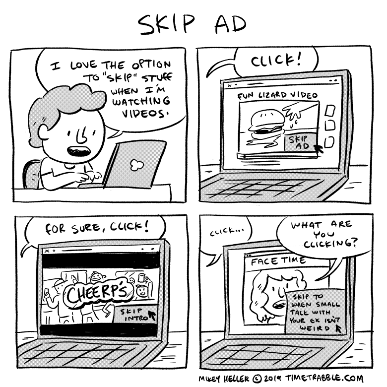 i drew a comic about the skip ad button 