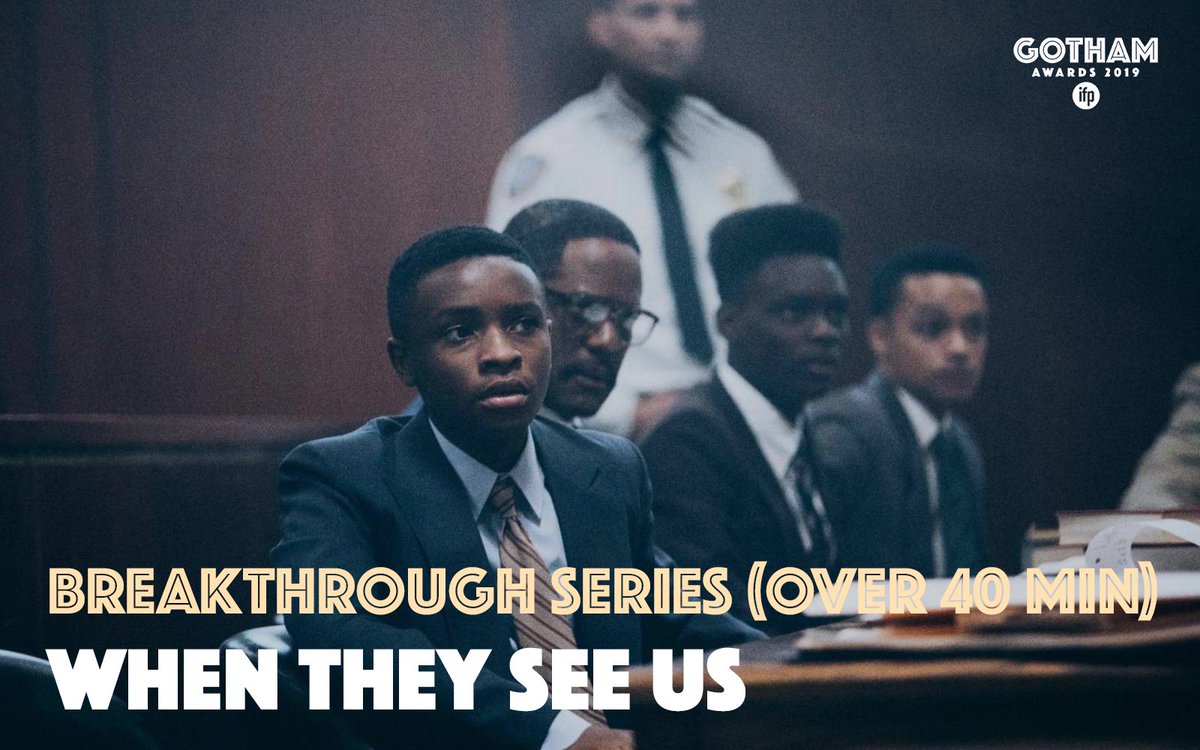 weare_thegotham's tweet photo. The winner for BREAKTHROUGH SERIES (OVER 40 MINUTES) at the 2019 IFP #GothamAwards is WHEN THEY SEE US. https://t.co/fQX34Tldzz