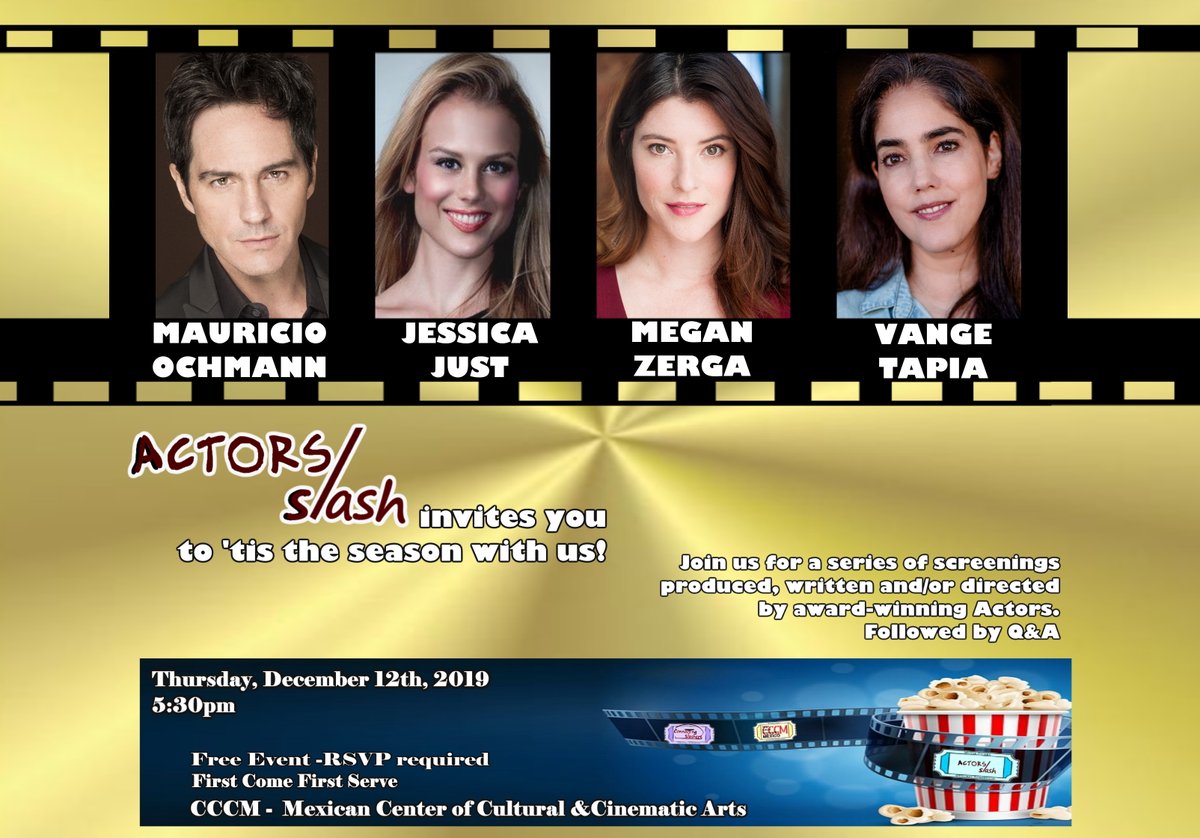 ActorsSlash's tweet image. From #Actor to Actor, Jingle and Mingle w/ @MauOchmann on his directorial debut. Also check out @JessicaJust &amp;amp; @MZerga's #shorts in #LosAngeles 

Free Event. RSVP required
eventbrite.com/e/actors-slash…

#MauricioOchman #JessicaJust #MeganZerga #VangeTapia #ActorsSlash #CreatingCreators