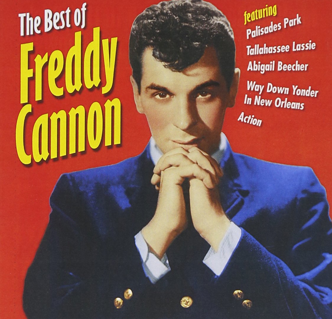 December 4:Happy 80th birthday to singer,Freddy Cannon(\"Palisades Park\")
 