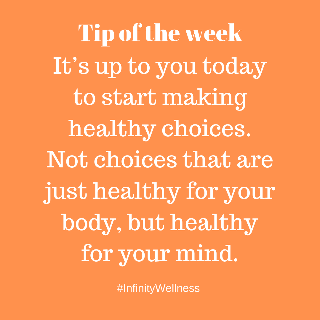 IWCAfrica's tweet photo. Tip of the week: It’s up to you today to start making healthy choices. Not choices that are just healthy for your body, but healthy for your mind.
#InfinityWellness
#TuesdayThoughts https://t.co/KeLv2rMeH3