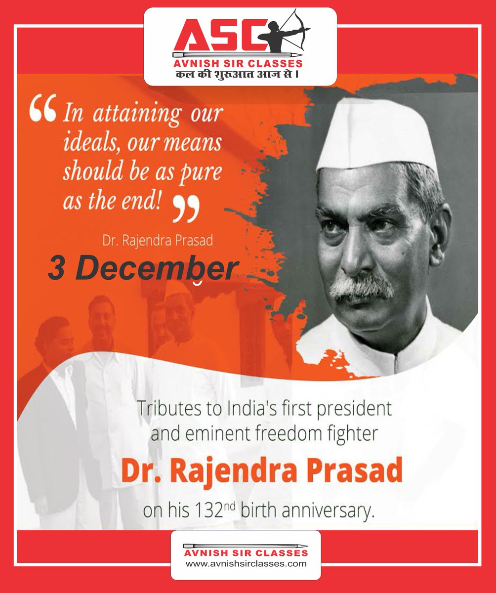 AvnishMishraASC's tweet photo. Dr. Rajendra Prasad Birth Anniversary
#DrRajendraPrasad #RajendraPrasad 
#asc #avnishsirclasses #avnishmishra https://t.co/qHn01n4mpn