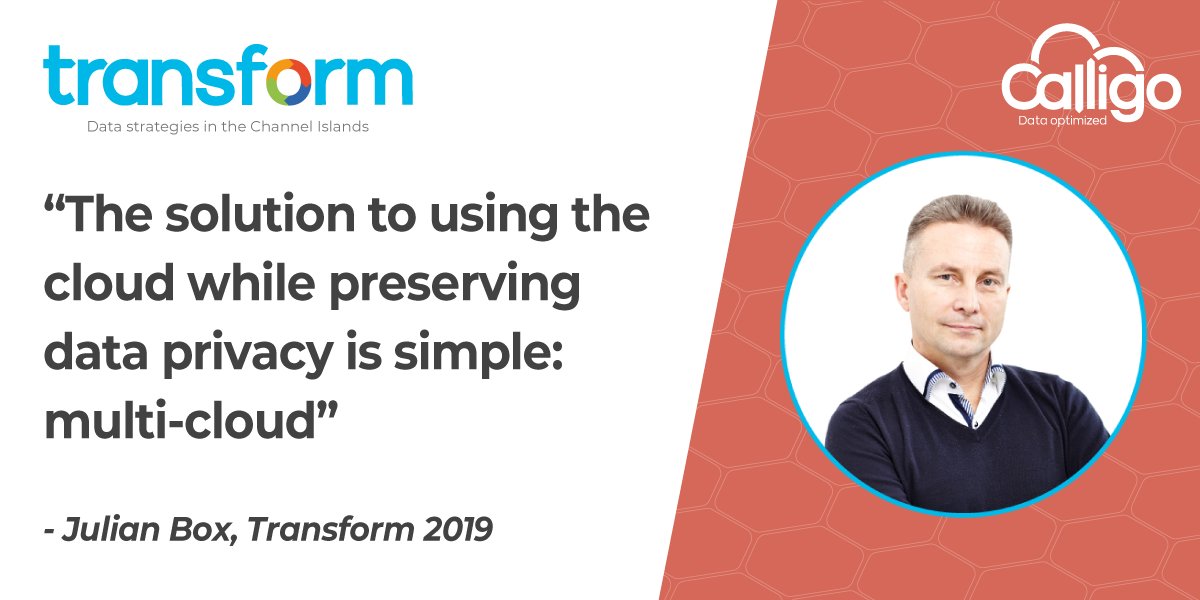 CalligoCloud's tweet photo. Key lesson from #Transform2019: Segment your data by its sensitivity, keeping your most sensitive data with CSPs who can guarantee data residency within carefully-chosen jurisdictions https://t.co/xDQTMNw3LJ