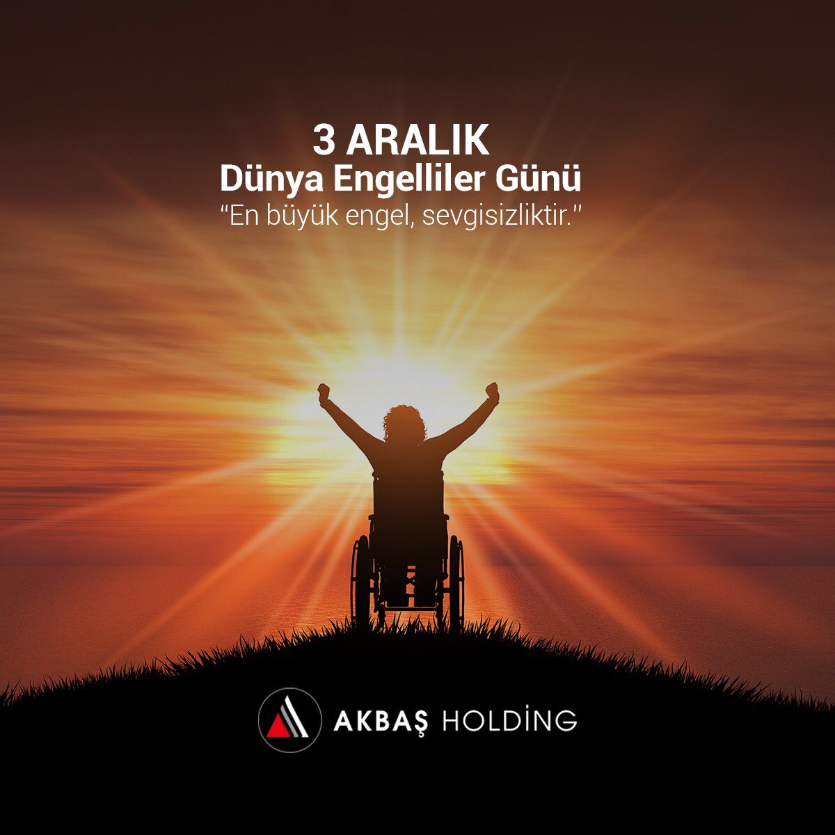 Farkında ol, fark et... #enbüyükengelsevgisizliktir #3aralıkdünyaengellilergünü #akbaşholding