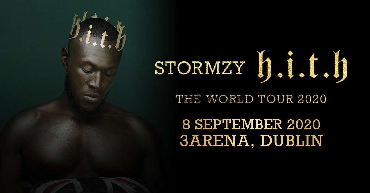 Mcd Productions A Twitter 𝗚𝗜𝗚 𝗡𝗘𝗪𝗦 Stormzy Has Announced A Massive 55 Date World Tour Next Year Coming To 3arenadublin On 8th September 𝗣𝗥𝗘𝗦𝗔𝗟𝗘 T Co Xonjawqvkj 𝗧𝗜𝗖𝗞𝗘𝗧𝗦 On Sale 9am Mcd Productions A Twitter 𝗚𝗜𝗚 𝗡𝗘𝗪𝗦 Stormzy Has Announced A Massive 55 Date World Tour Next Year Coming To 3arenadublin On 8th September 𝗣𝗥𝗘𝗦𝗔𝗟𝗘 T Co Xonjawqvkj 𝗧𝗜𝗖𝗞𝗘𝗧𝗦 On Sale 9am
