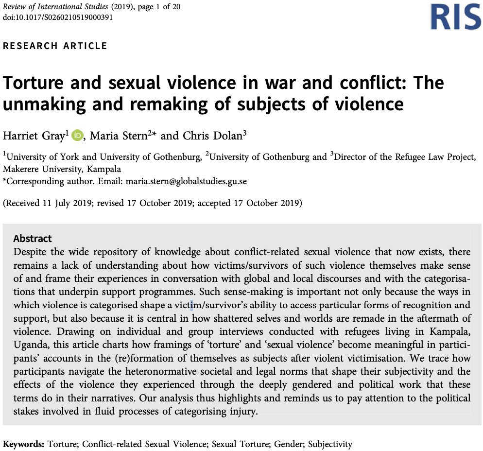 OPEN ACCESS: Torture and sexual violence in war and conflict: The unmaking and remaking of subjects of violence bit.ly/35VYrJL. Glad to co-author w <a href="/MariaSternSGS/">Maria Stern</a> &amp; @DrHarrietGray and draw on insights of <a href="/refugeelawproj/">Refugee Law Project</a> supported refugees.