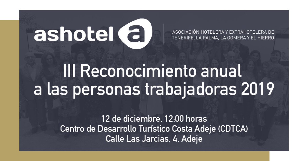 Ashotel's tweet photo. 👨👨👧👦#RCAshotel Ya en marcha el 'III reconocimiento a personas trabajadoras del sector hotelero', un acto en el que #Ashotel lleva a cabo un homenaje al empeño y la profesionalidad del personal de sus establecimientos asociados.
📆 Jueves, 12/12, 12:00 horas, en #CDTCA de #Adeje https://t.co/92mFromNgp