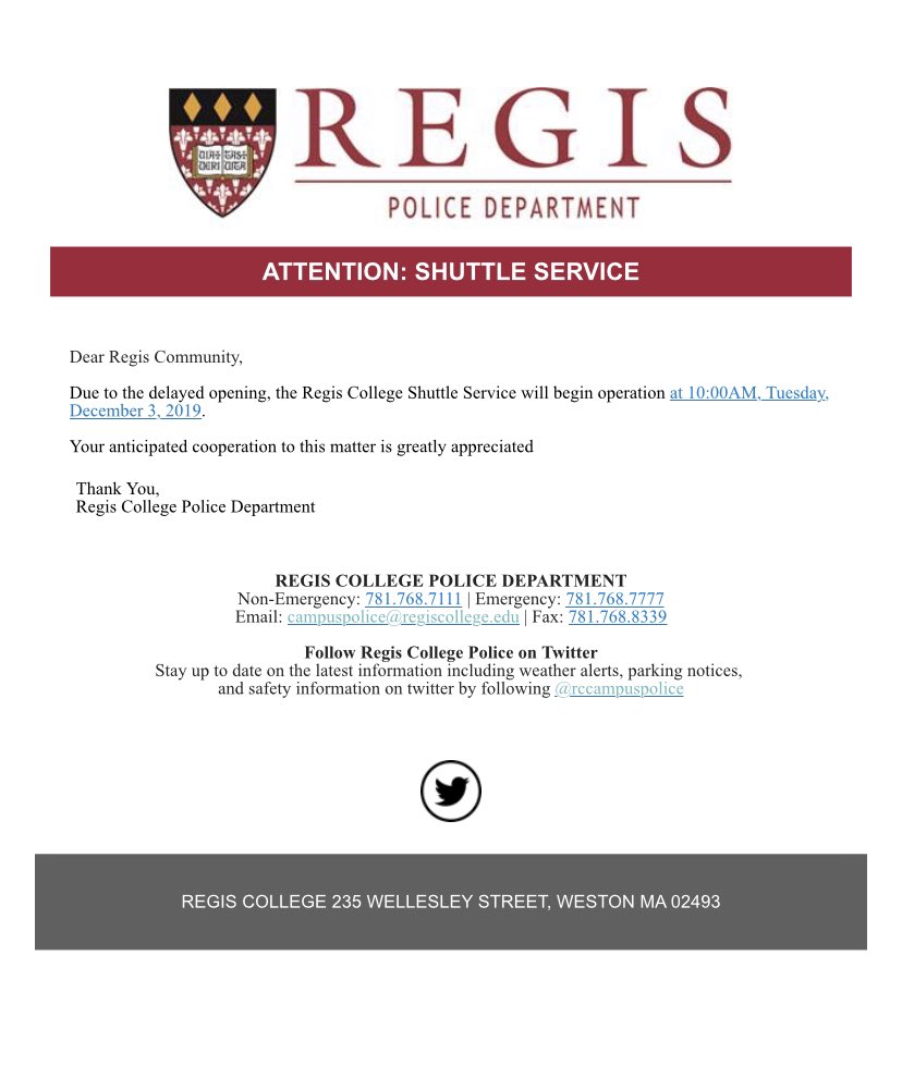 Shuttle Service Delayed until 10:00AM today! #regis #regispolice
